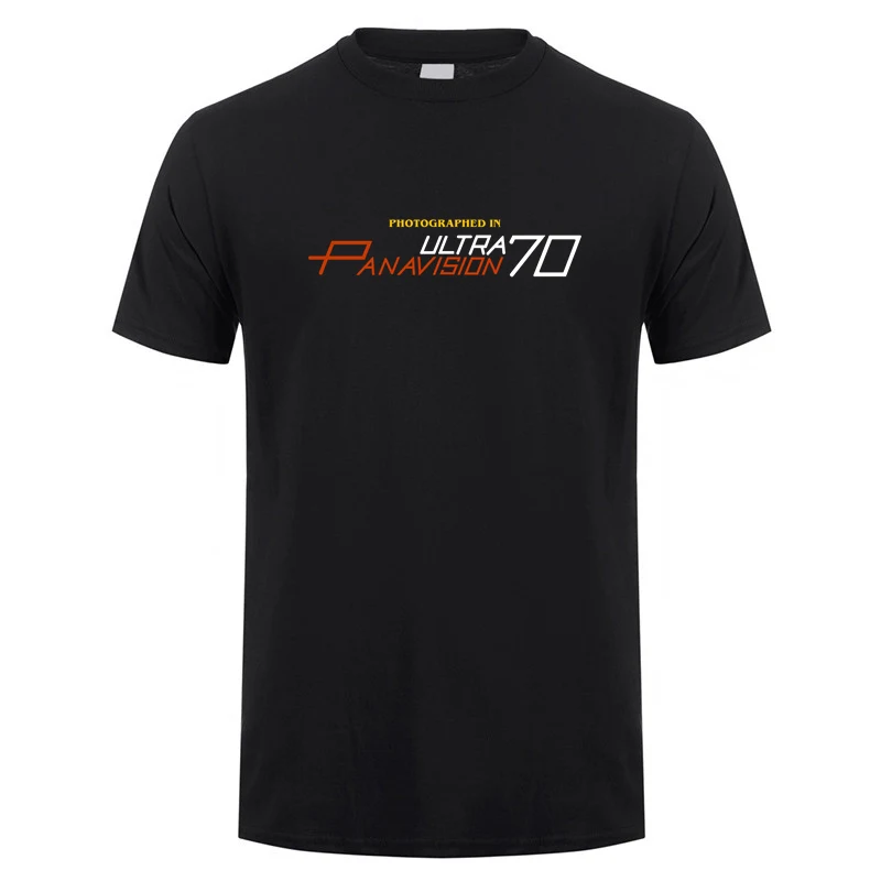 Photographed In Ultra Panavision 70 T Shirts Unisex Casual Short Sleeve Mans Cool Cotton Tshirt Tops Tees LH-016