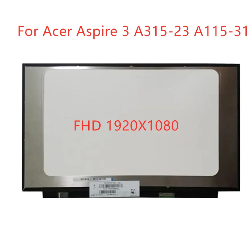 For Acer Aspire 3 A315-23 A115-31 FHD IPS 1920X1080 LCD Screen Matrix for Laptop 15.6