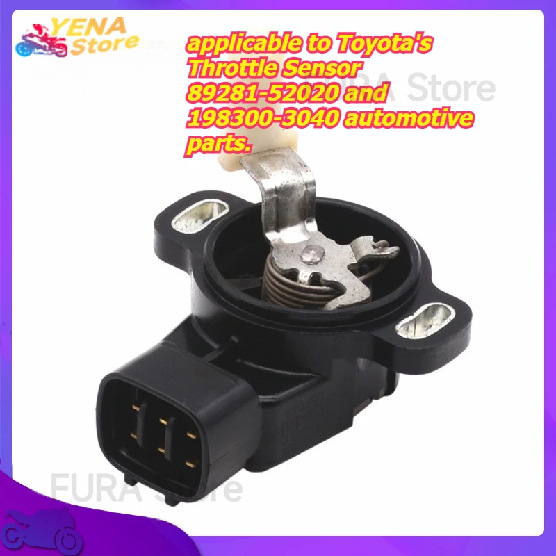 

Sensor/Throttle Position Sensor is applicable to Toyota's Throttle Sensor 89281-52020 and 198300-3040 automotive parts.