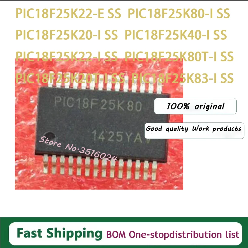 1PCS PIC18F25K22-E SS PIC18F25K80-I SS PIC18F25K20-I SS PIC18F25K40-I SS PIC18F25K22-I SS PIC18F25K80T-I SS PIC18F25K20T-I SS PI