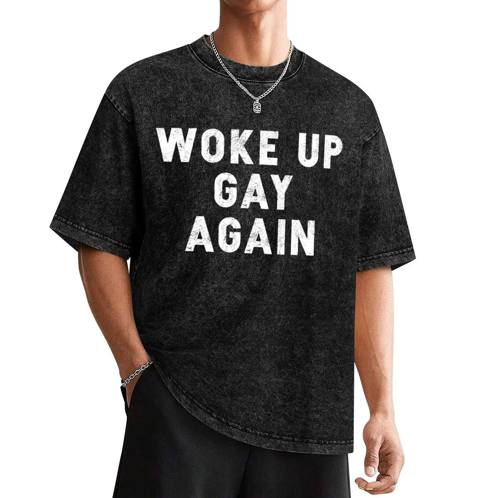 

Woke Up Gay Again - Pride T-Shirt new gifts and t-shirts oversized t shirt T-shirts man t shirt men