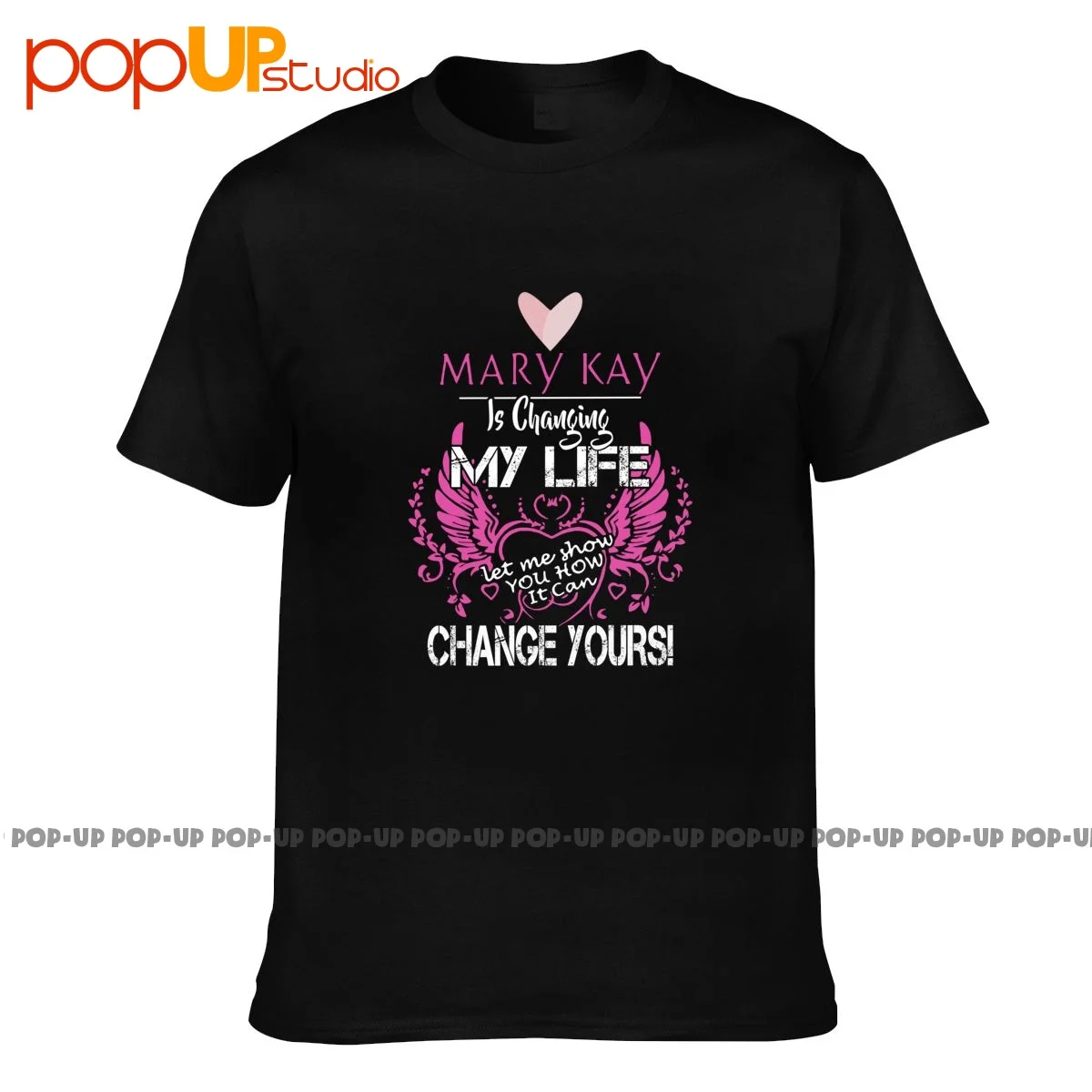 Mary Kay Is Changing My Life Let Me Show You How It Can Change Yours T-shirt Tee Shirt Soft Fashion