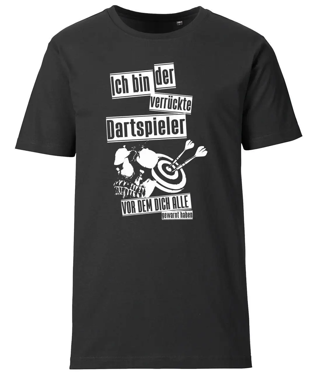 Ich Bin Der Verrückte Dartspieler Vor Dem Dich Alle Gewarnt Haben Herren T Shirt