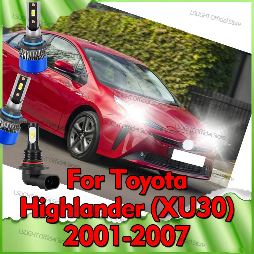 

Светодиодные фары 2/6x LED 20000LM, противотуманные лампы 3570 CSP 6000K для Toyota Highlander (XU30) 2001-2007, 2006, 2005, 2004, 2003, 2002 годов выпуска