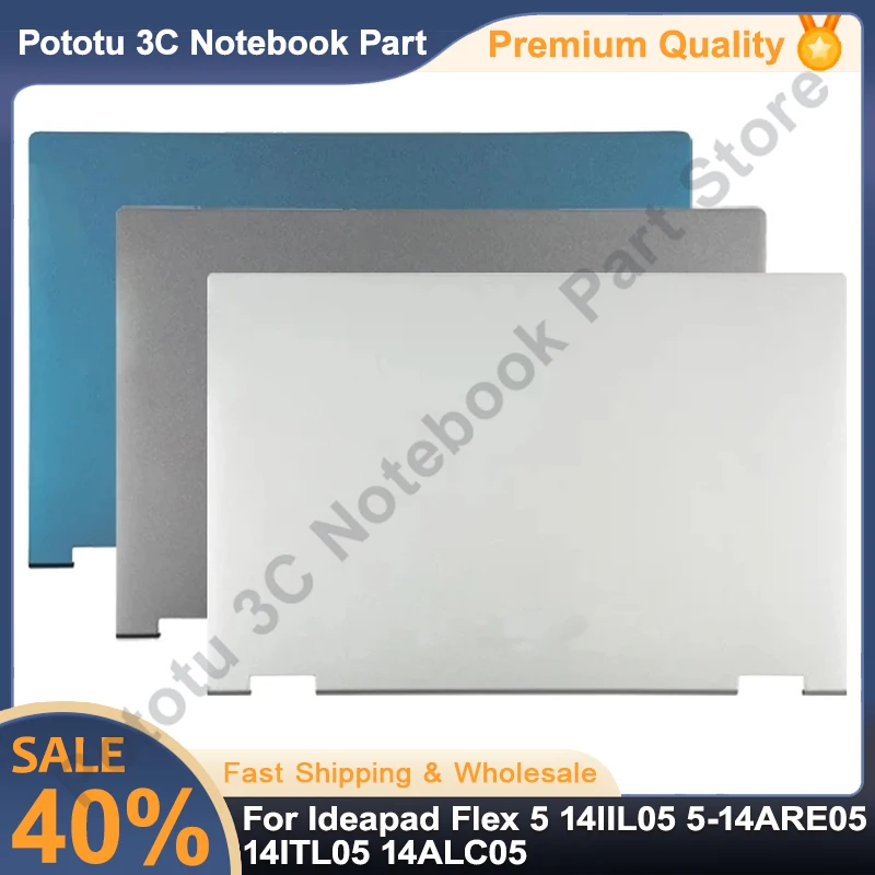 

Brand New For Ideapad Flex 5 14IIL05 5-14ARE05 14ITL05 14ALC05 Laptop LCD Back Cover Rear Top Lid Parts Replace Plastic/Metal