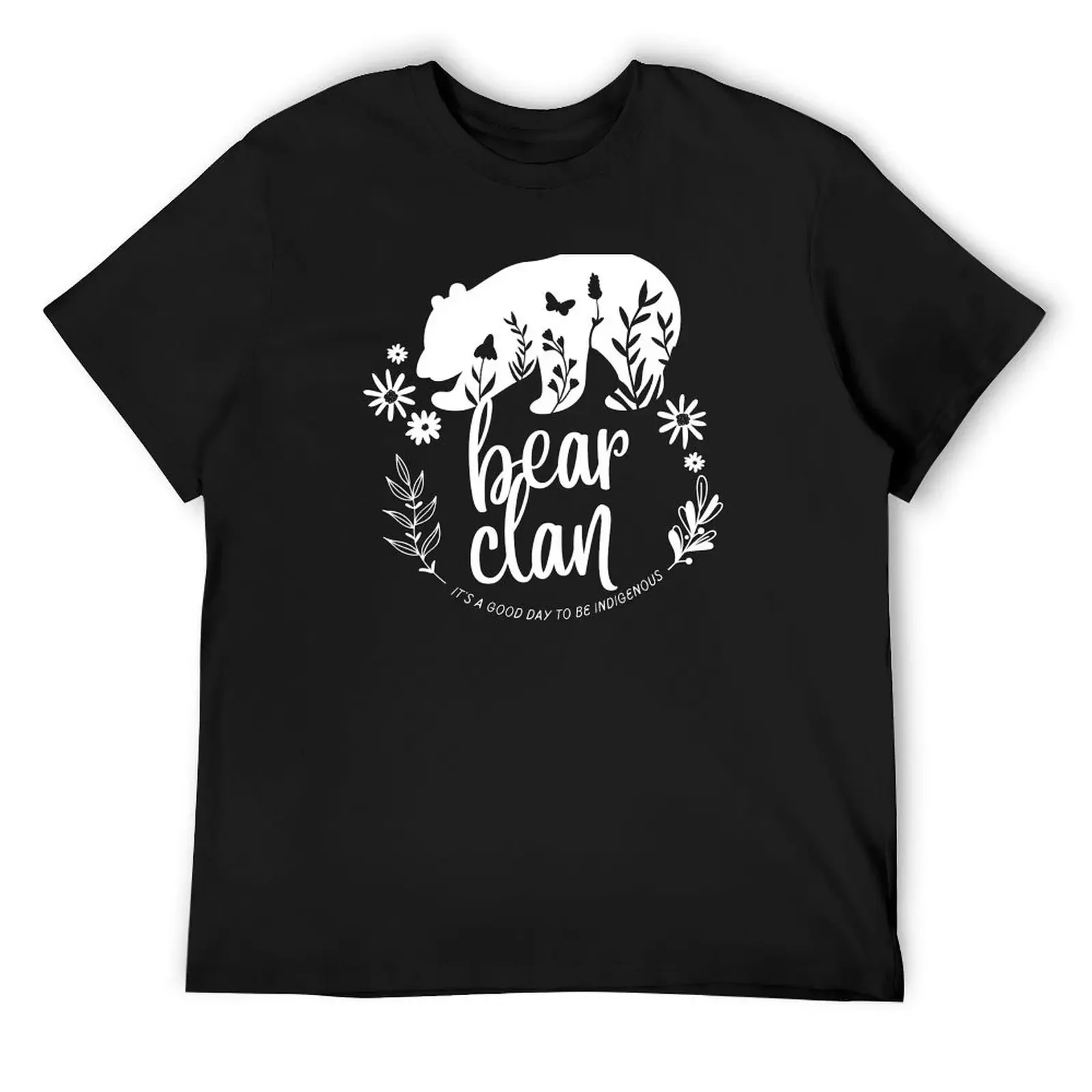 Bear Clan A Good Day to be Indigenous (w) T-Shirt Blouse blacks plain mens fashion