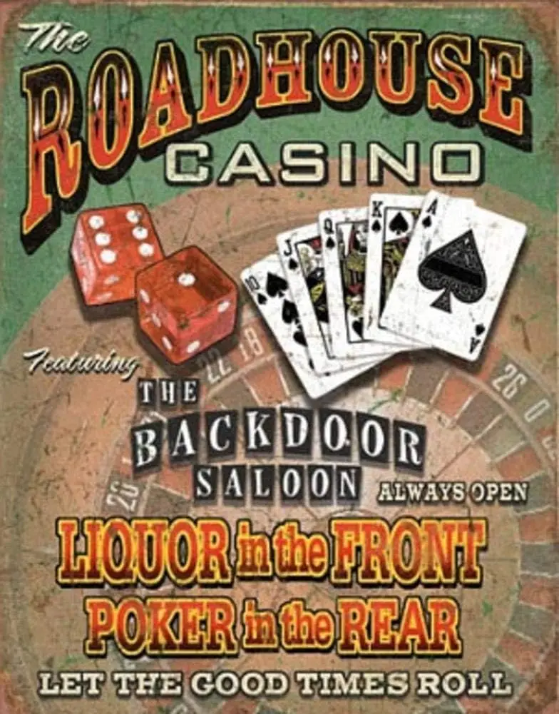Roadhouse Casino Liquor up Front Poker in Rear Sign for Outdoor Courtyard Decoration Sign , Tinsigneua5141-aluminum