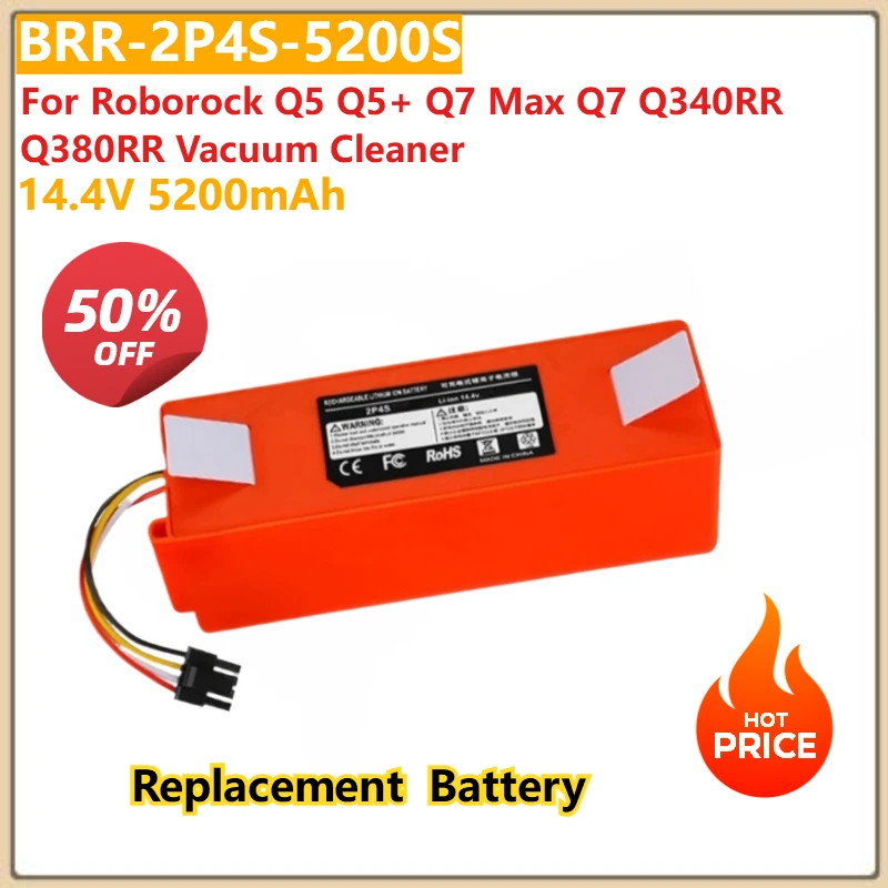 

For Roborock Q5 Q5+ Q7 Max Q7 Q340RR Q380RR Vacuum Cleaner Rechargeable Batteries BRR-2P4S-5200S 14.4V 5200mAh