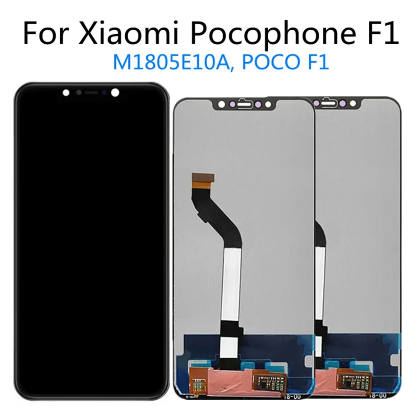 

6.18 inch LCD For Xiaomi Pocophone F1 LCD Screen Touch Screen Digitizer Assembly For Poco F1 M1805E10A LCD Display Replace