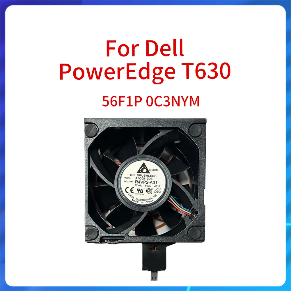 NEW Original for Dell PowerEdge T630 Tower Rack Server 56F1P C3NYM 424RN GPU Cooling Fan Radiator Fan Front Fan CN-0C3NYM 056F1P