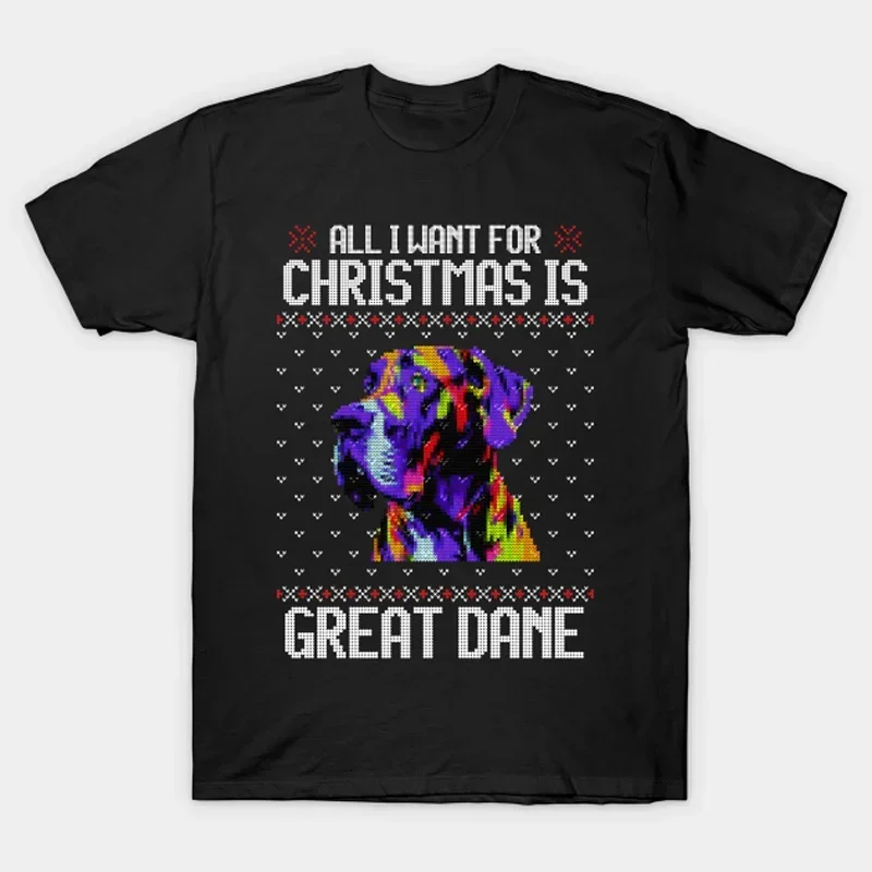 

All I Want for Christmas Is Great Dane. Novelty Dog Lovers Gift T-Shirt New 100% Cotton O-Neck Short Sleeve Casual Mens T-shirt