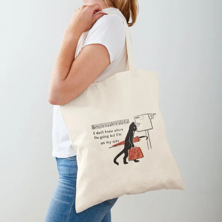 

I Don't Know Where I'm Going But I'm On My Way Tote Bag tote bags men Cloth bags shopping bags foldable