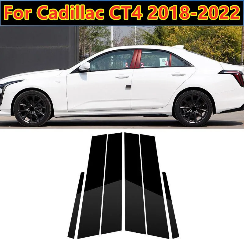 

6X Glossy Black Door Trim B Pillar Posts Gloss Cover For Cadillac CT4 2018-2022