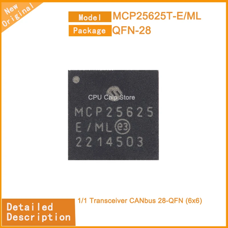 5~50PCS  New Original  MCP25625T-E/ML  MCP25625 1/1 Transceiver CANbus 28-QFN (6x6)