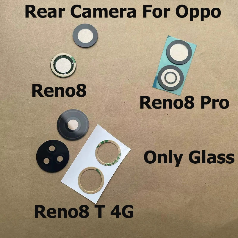 

Rear Camera For Oppo Reno 8 Reno8 T 8T Back Camera Glass Lens Cover With Glue Sticker Repair Parts