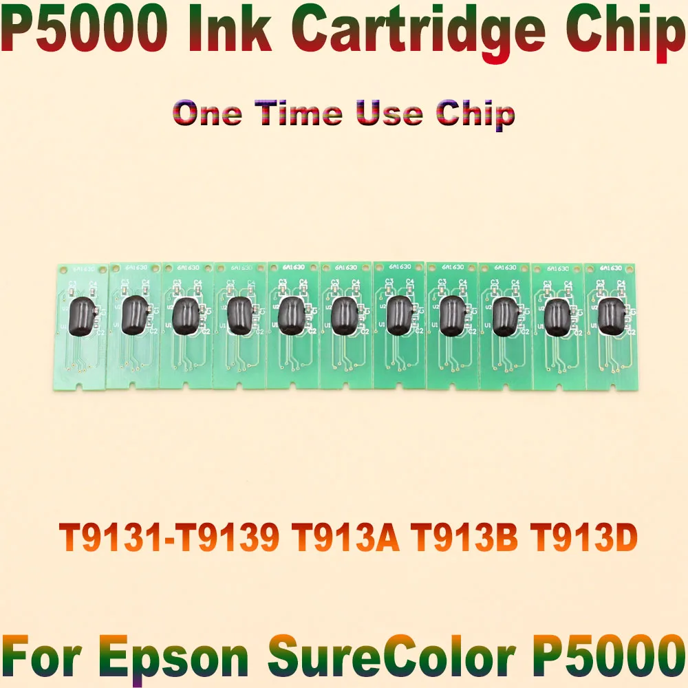 

T913 T9131-T9139 T913A T913B T913D одноразовый чип картриджа для принтера Epson SureColor P5000 SC-P5000 одноразовый чип