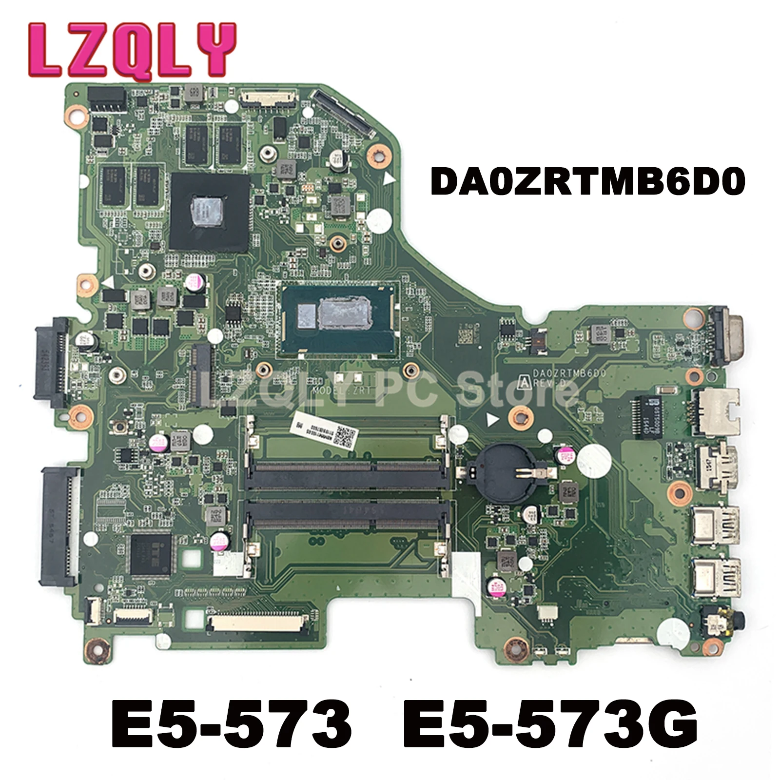 

For Acer Aspire E5-573 E5-573G Laptop Motherboard DA0ZRTMB6D0 With I3 I5 I7 CPU GT920M GT940M GPU NBMVM11006 NB.MVM11.006 DDR3