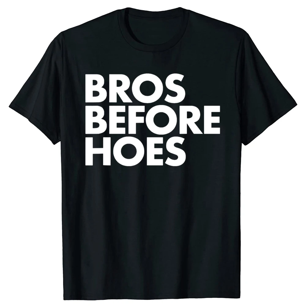 Lustiges Bros Before Hoes T-Shirt Sommer Herren Damen Kleidung Mode T-Shirts Baumwolle Kurzarm Übergroßes Lockeres T-Shirt Oberteil – Detail 2