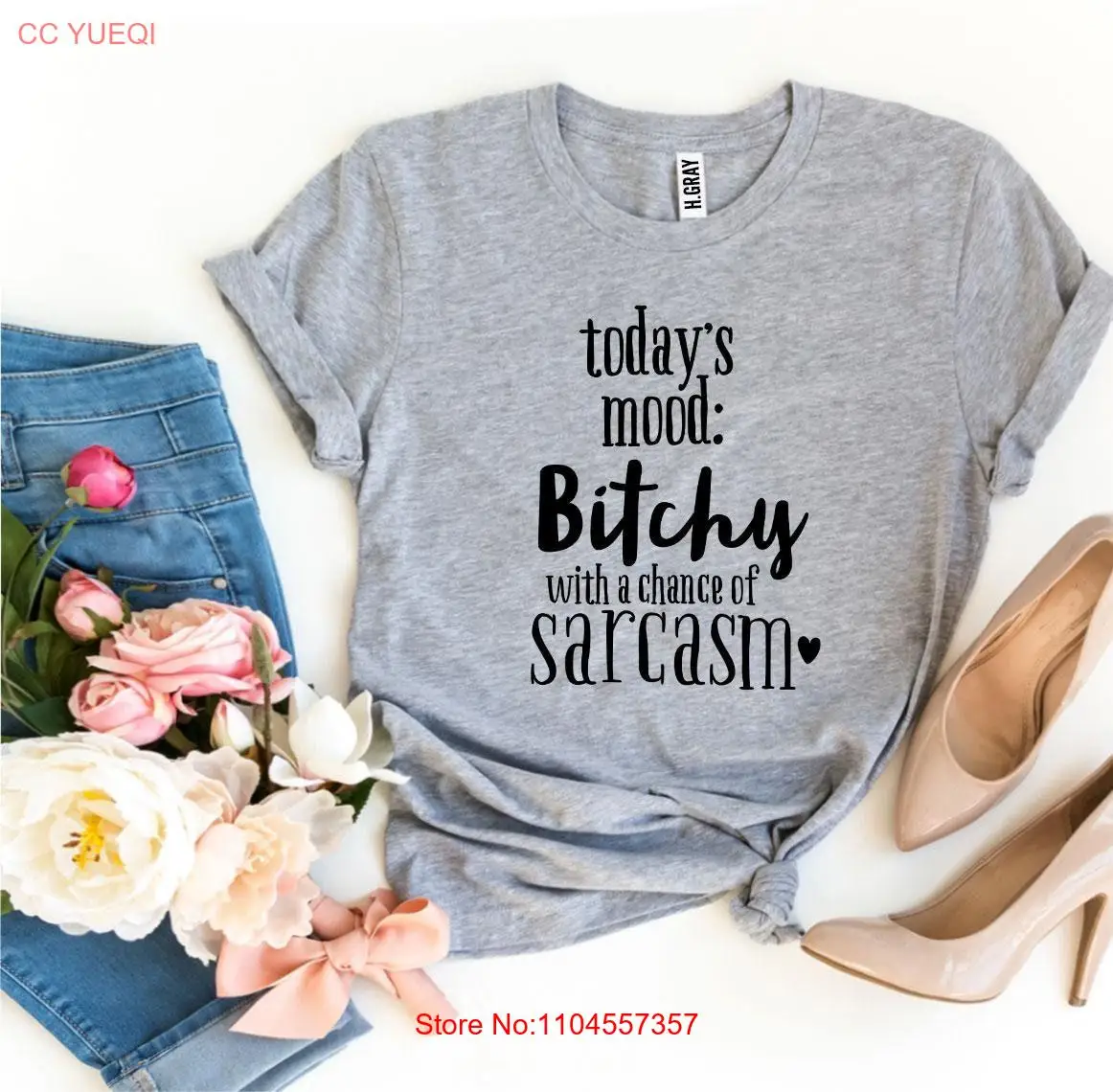 Bitchy With a Chance Of Sarcasm T shirt long or short sleeves