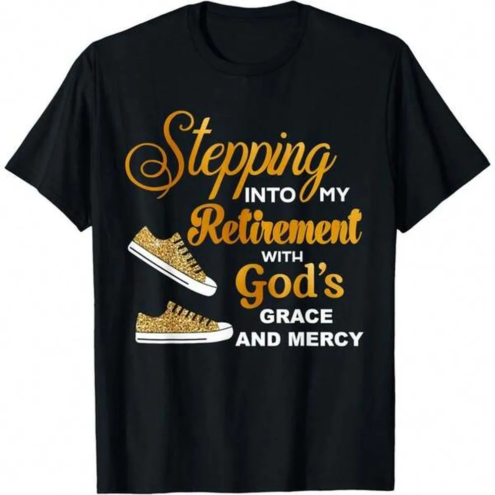 180GSM Pure Cotton Printed T Shirt Retiring With Gods Grace Mercy Christian Retirement Graphic Soft Knit Machine Washable Casual Faith Retiree Top