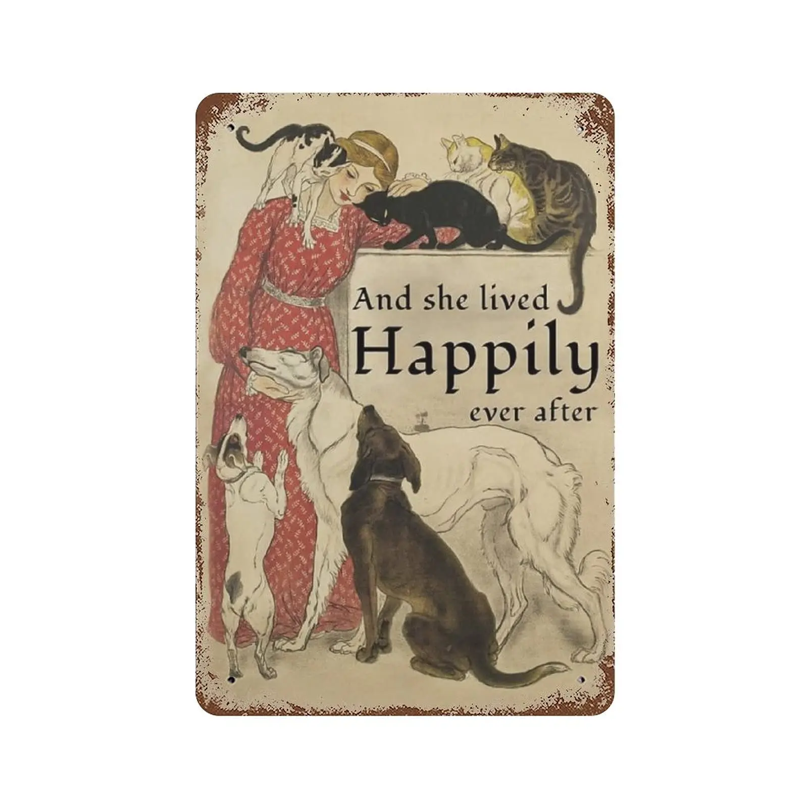 Vintage Metal Tin Sign Plaque,She Lived Happily Dogs and Cats Tin Sign,Man cave Pub Club Cafe Home Decor Plate，Birthday Anniver