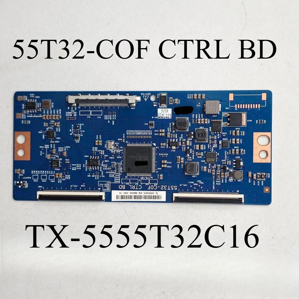 

T-CON Board TX-5555T32C16 55T32-COF CTRL BD Logic Board 55.55T32.C16 fits 55K3300UW H55N5700 EL4KAMZ5517T 55H6D 55S525 TV Parts