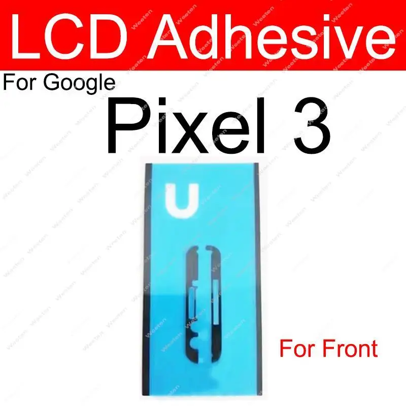 For Google Pixel Xl 2 3 4 5 6 6 Pro 3A 4A 5A 2XL 3XL 4XL LCD Screen Adhesive Tape Rear Back Cover Frame Sticker Glue Parts