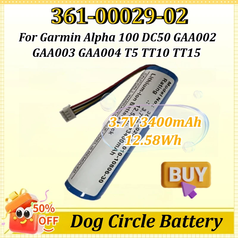 

3.7V 3400mAh 12.58Wh 361-00029-02 for Garmin Alpha 100 DC50 GAA002 GAA003 GAA004 T5 TT10 TT15 Dog Collar Lithium Battery