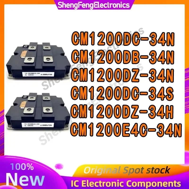 

CM1200DB-34N CM1200DZ-34N CM1200DC-34N CM1200DC-34S CM1200DZ-34H CM1200E4C-34N НОВЫЙ МОДУЛЬ