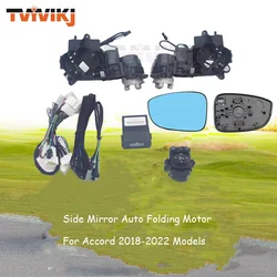 Side Rearview Mirror Auto Folding Motor Upgrade kit Module For Honda Accord 10th LHD 2018-2022 Wide angle view car mirrors