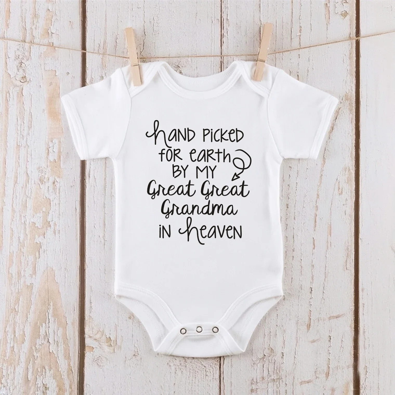 Hand Picked for Earth By My Great Great Grandma in Heaven Toddler Bodysuit Baby Boys Girls Clothes Newborn Infant Jumpsuit