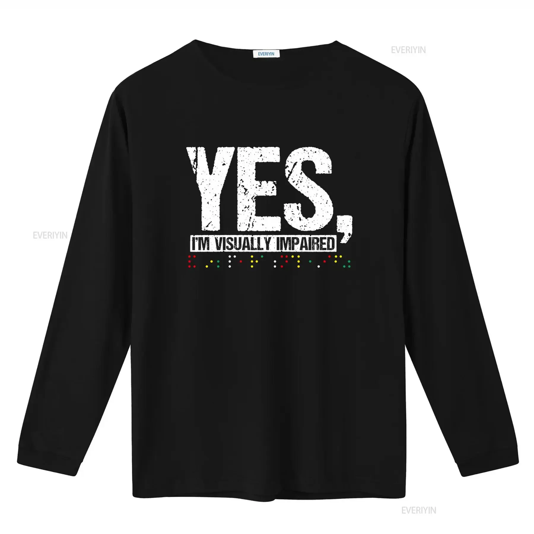 Yes I'm Visually Impaired Visual Impairment T Shirt For Men And Women With Funny Blindness Design Humorous Appeal vintage homme