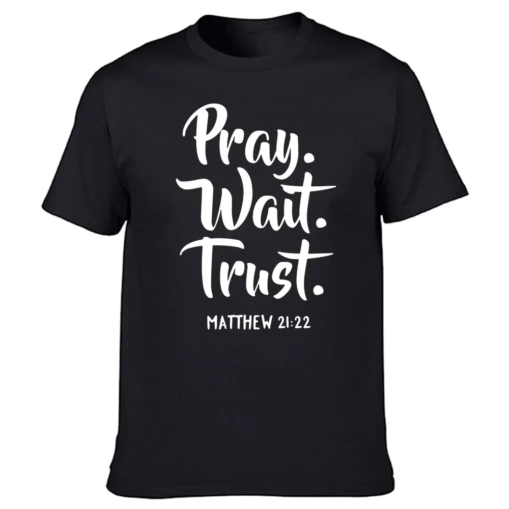 Graphic Cotton Streetwear Short Sleeve O-Neck Harajuku Hip Hop Christian God Religion T-shirt Men FunnyPray Wait Trust style man