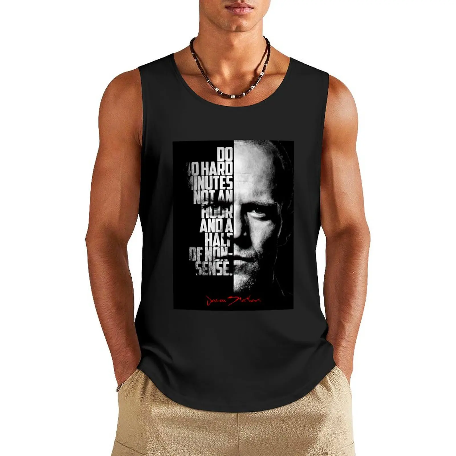 

Gift Men Black And White Jason Statham Quote. Awesome For Movie Fan Tank Top fashion 2025 man Gym man bodybuilding t-shirt