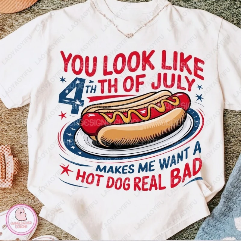 

You Look Like The 4th of July Retro Tshirt Makes Me Want A Hot Dog Real Bad Brushstroke USA Camisetas Wen Women Cute Cotton Tops