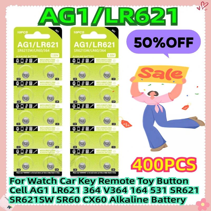 

400PCS For Watch Car Key Remote Toy Button Cell AG1 LR621 364 V364 164 531 SR621 SR621SW SR60 CX60 1.55V Alkaline Battery