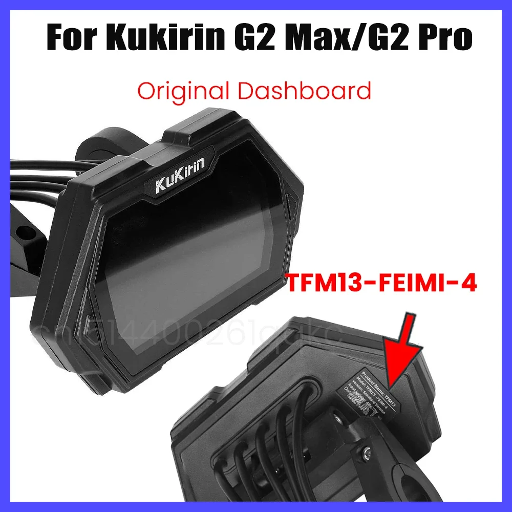 

Оригинальная приборная панель скутера для KuKirin G2 Max G2 Pro, дисплей электрического скутера TMF13-FEIMI-4, цифровой измерительный прибор, экранные детали