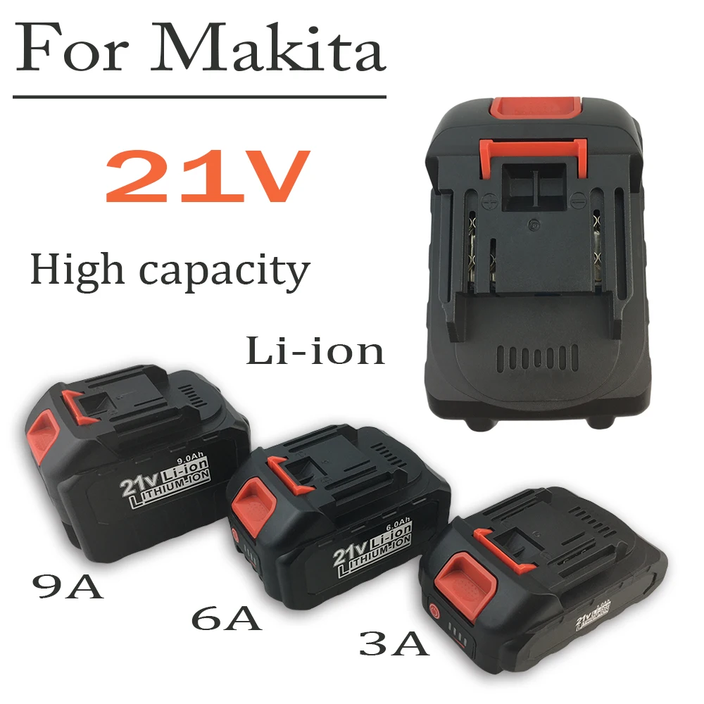 

Suitable For Makita 21V 18650 Lithium battery，3Ah\6Ah\9Ah. Electric tools Such as Drills, Chainsaws, and grinders.