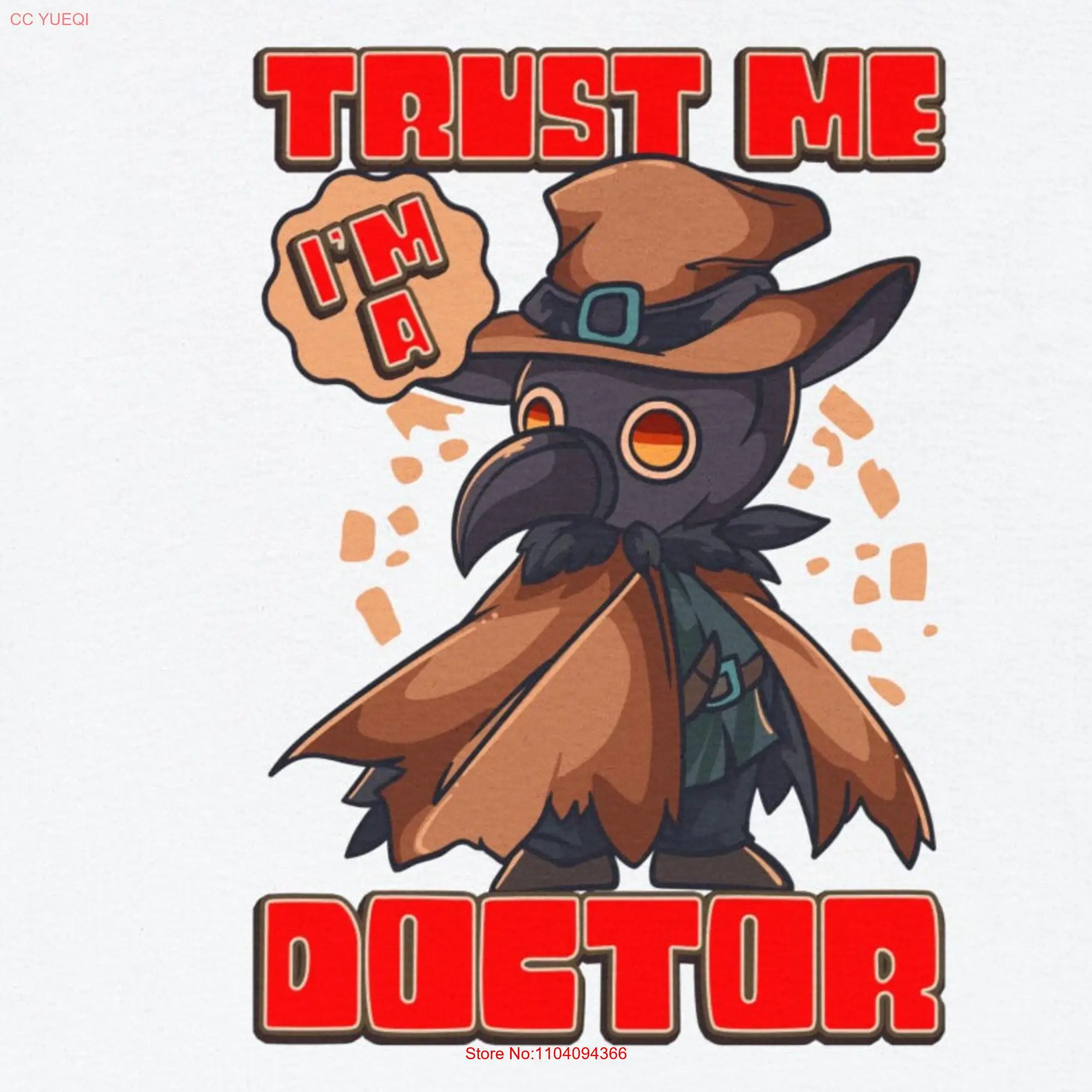 Trust Me I'm A Doctor T shirt Funny Plague long or short sleeves