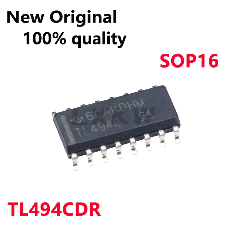 20~100/PCS New TL494C TL494CD TL494CDR TL494 SOP16 Switching power supply chip In Stock