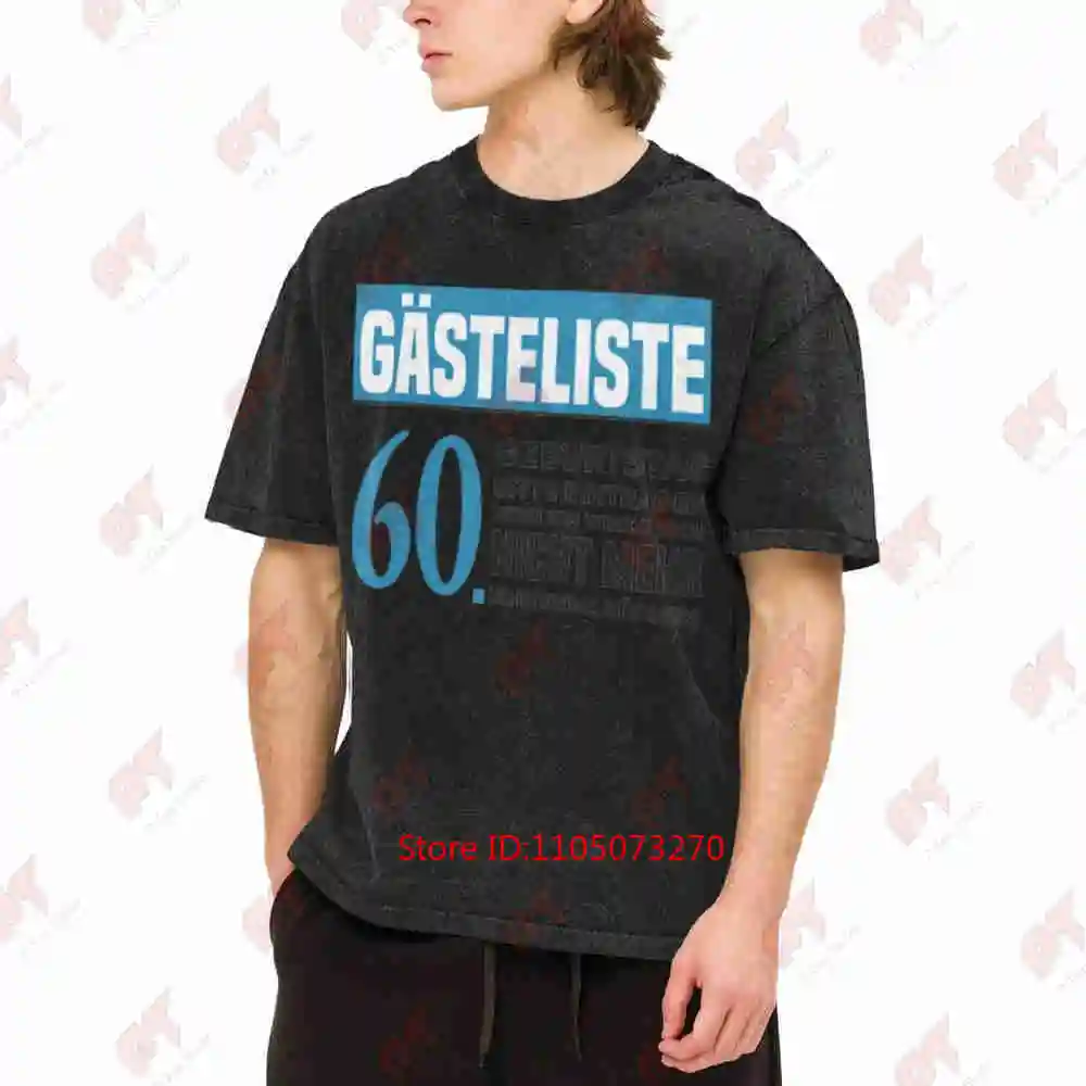Funny German 60th Birthday Guest List Vintage Washed Tee Pure Cotton T-Shirt