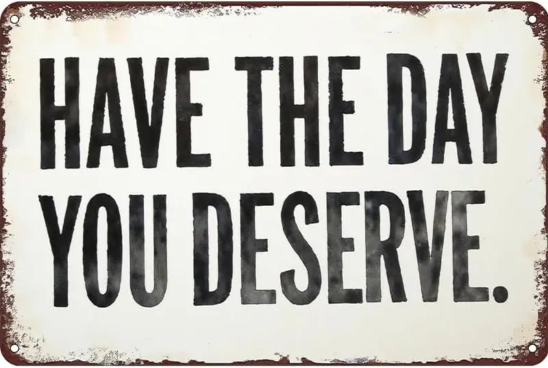 Sarcastic Quote Tin Sign,   Metal Wall Decor, Vintage Humor Plaque for Office, Cubicle, Entryway, Gift for Coworkers and Friends