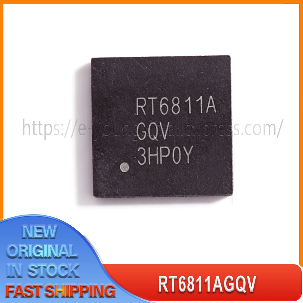 1PCS/LOT RT6811 RT6811A RT6811AGQV RT6811GQV RT6811E RT6811EGQV QFN 100% New Original Stock