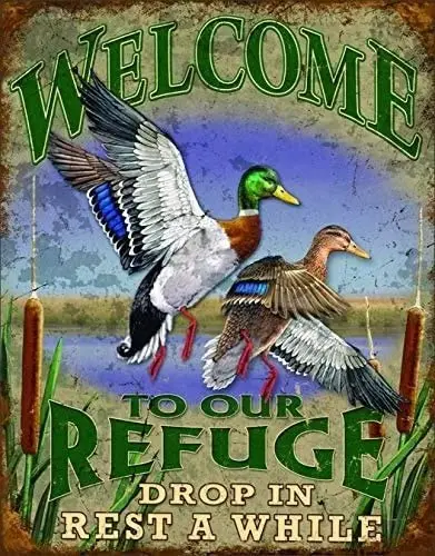 1PCS,Duck Tin Sign Welcome To Our Refuge Drop In Rest A While Funny Retro Poster Hunting Lodge Living Room Kitchen Home Art Wall