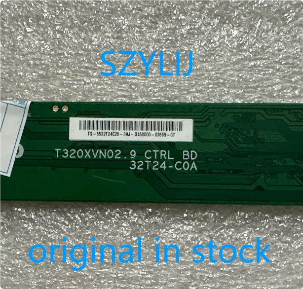 Original edge plate T320XVN02.9 CTRL BD 32T24-COA 32T24-C0A price per piece