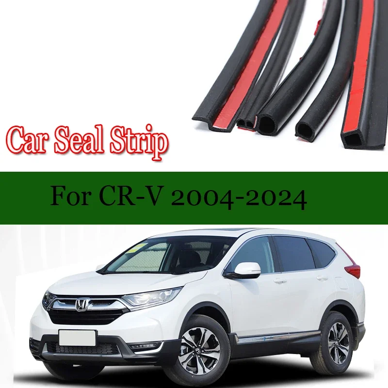 Car Door Seal Strip Rubber Noise Insulation Weatherstrip Soundproof Car Seal Strong Adhesive For Honda CR-V 2004-2024