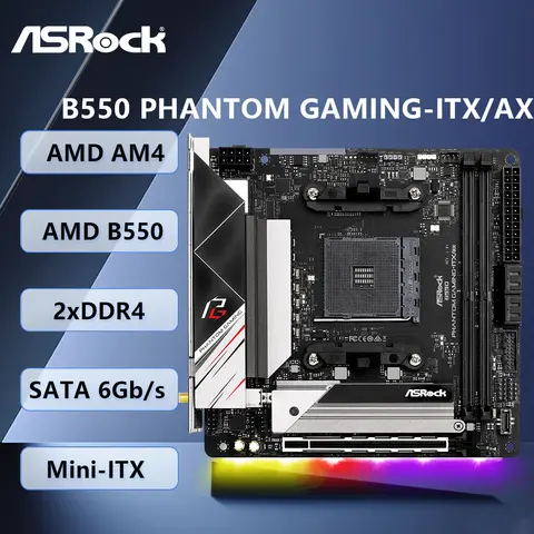 ASROCK B550 PHANTOM GAMING-ITX/AX Motherboard AMD B550 AM4 Support Ryzen 5 5600X 7 5800X3D 9 5900X 3 3200G CPU DDR4 M.2 Mini-ITX