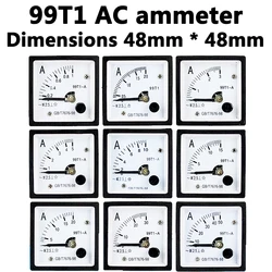 AC ammeter 99T1 pointer meter 5A 10A 15A 20A 50A 100/5 200A 300A 400A 500A 600A size 48mm * 48mm