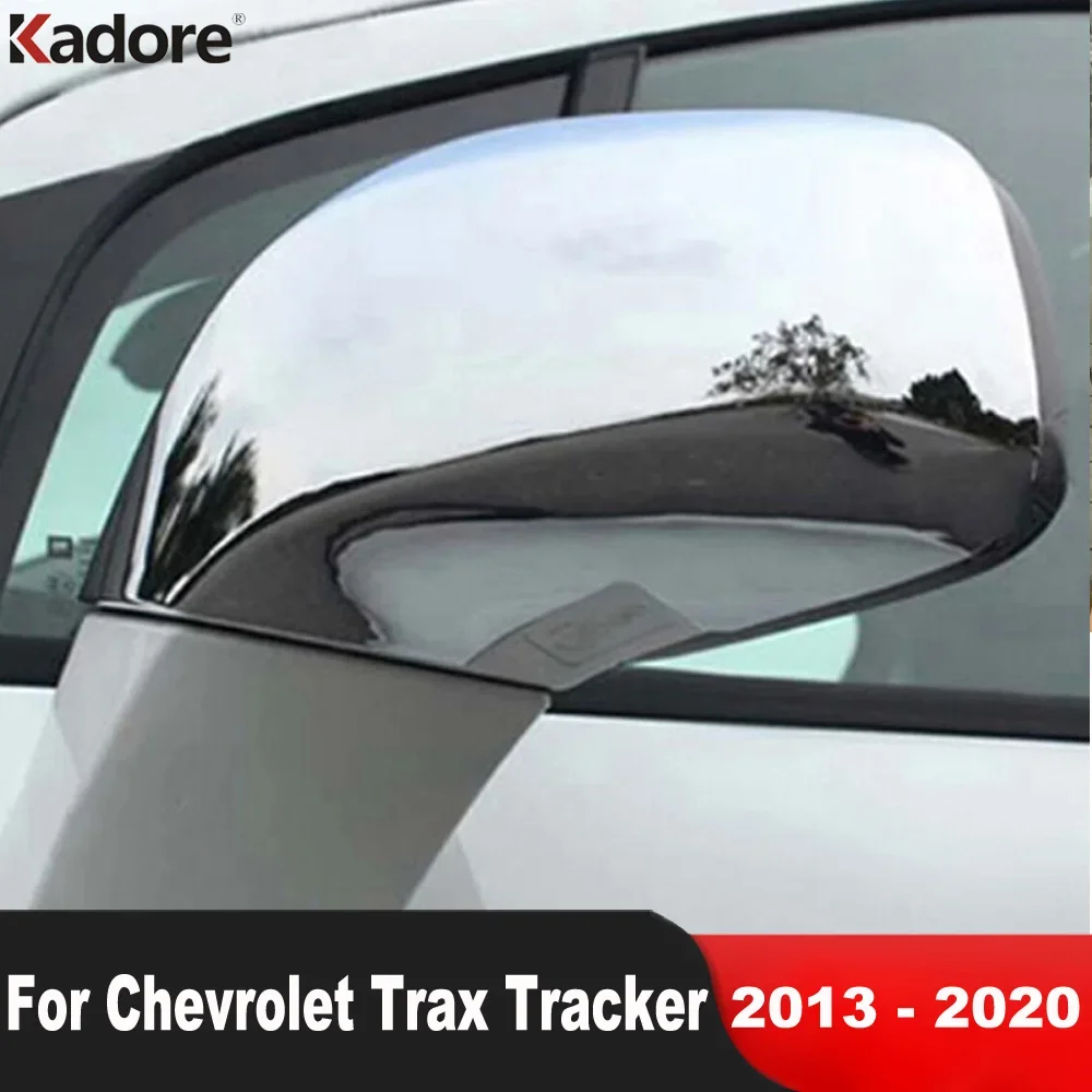 For Chevrolet Trax Tracker 2013-2016 2017 2018 2019 2020 Chrome Car Rearview Mirror Cover Trim Side Wing Mirrors Cap Accessories
