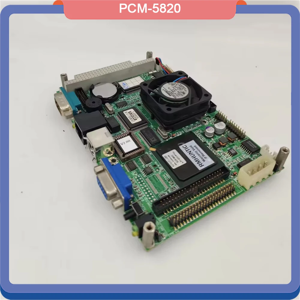 

PCM-5820 REV.B1 PCM-5820 REV.B2 For Advantech Embedded Industrial Control Motherboard High Quality Fully Tested Fast Ship